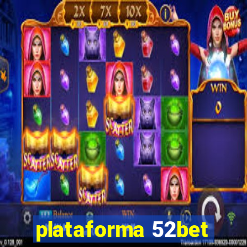 plataforma 52bet